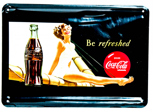Coca Cola, Mini Blechschild, Werbeschild Be refreshed