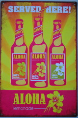Aloha Lemonade SERVED HERE  Blechschild Werbeschild